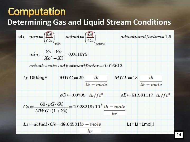 Computation Determining Gas and Liquid Stream Conditions 14 