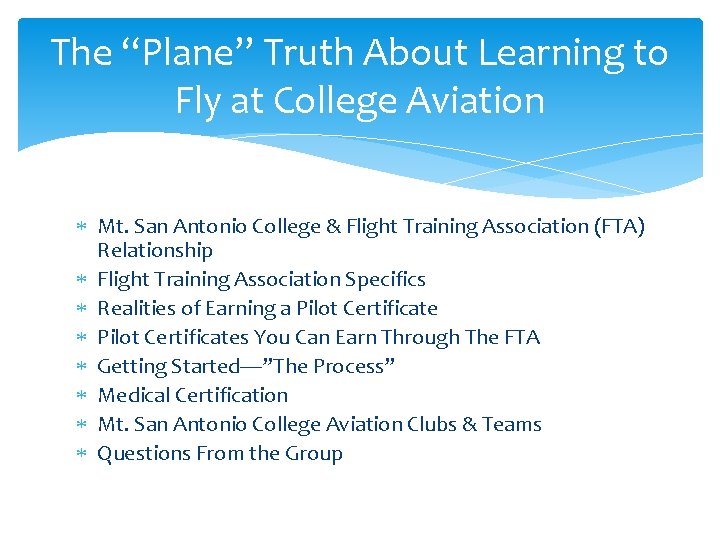 The “Plane” Truth About Learning to Fly at College Aviation Mt. San Antonio College