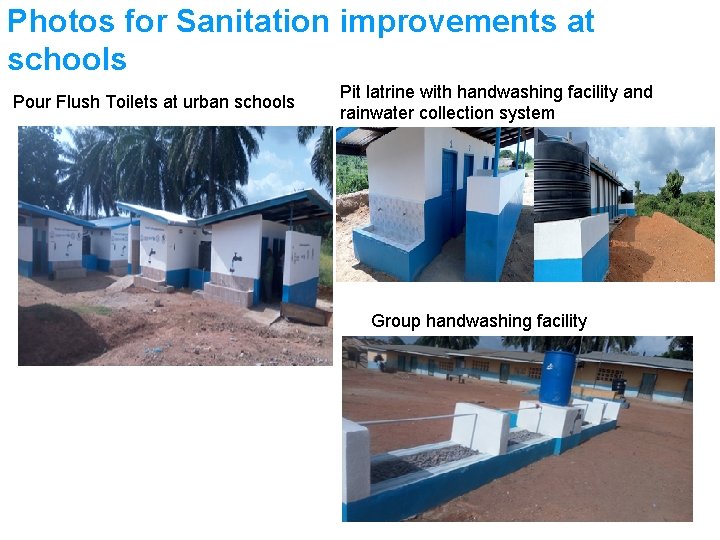 Photos for Sanitation improvements at schools Pour Flush Toilets at urban schools Pit latrine