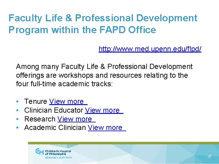 Faculty Life & Professional Development Program within the FAPD Office http: //www. med. upenn.