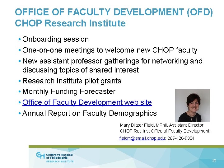 OFFICE OF FACULTY DEVELOPMENT (OFD) CHOP Research Institute • Onboarding session • One-on-one meetings