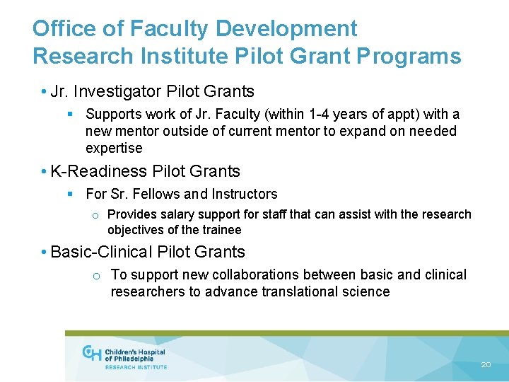 Office of Faculty Development Research Institute Pilot Grant Programs • Jr. Investigator Pilot Grants