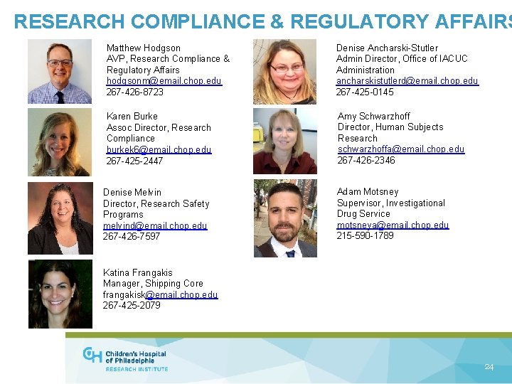 RESEARCH COMPLIANCE & REGULATORY AFFAIRS Matthew Hodgson AVP, Research Compliance & Regulatory Affairs hodgsonm@email.