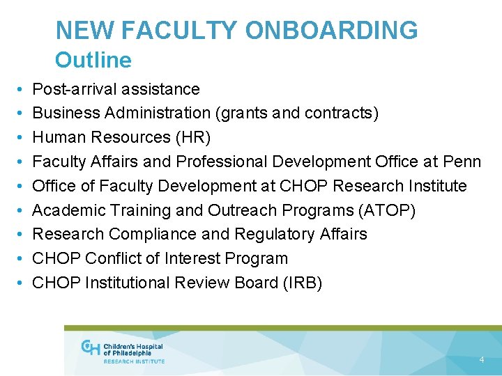 NEW FACULTY ONBOARDING Outline • • • Post-arrival assistance Business Administration (grants and contracts)