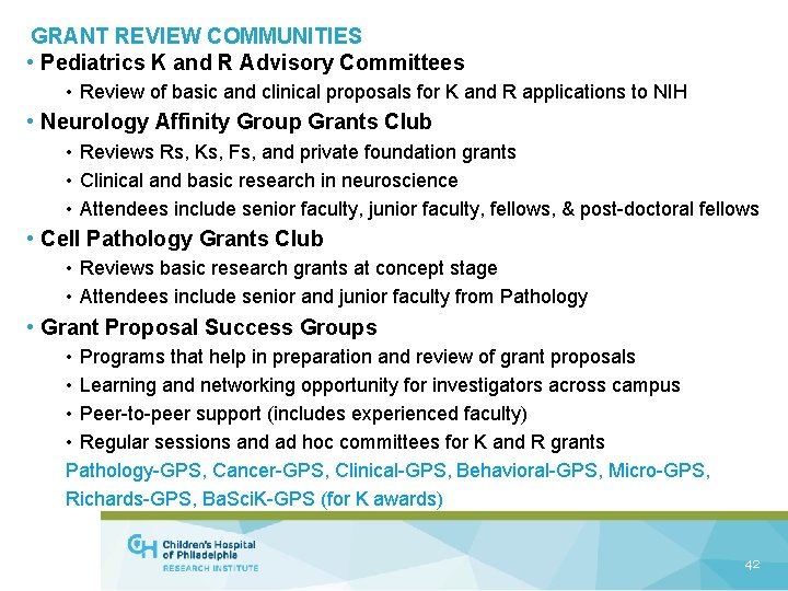 GRANT REVIEW COMMUNITIES • Pediatrics K and R Advisory Committees • Review of basic
