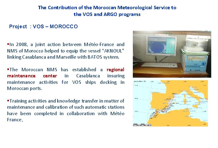 The Contribution of the Moroccan Meteorological Service to the VOS and ARGO programs Project