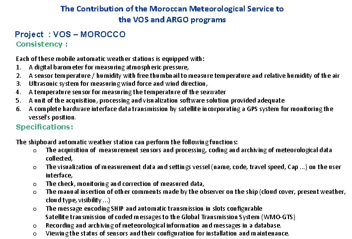 The Contribution of the Moroccan Meteorological Service to the VOS and ARGO programs Project