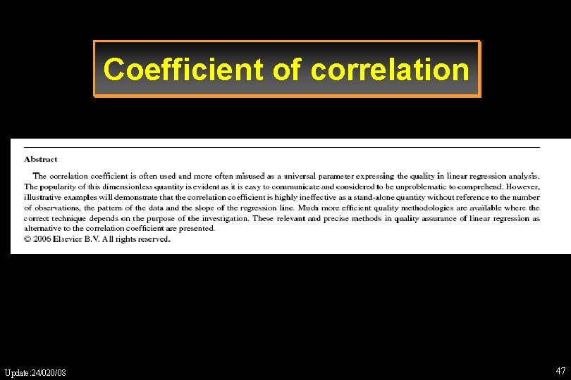 Coefficient of correlation Update: 24/020/08 47 