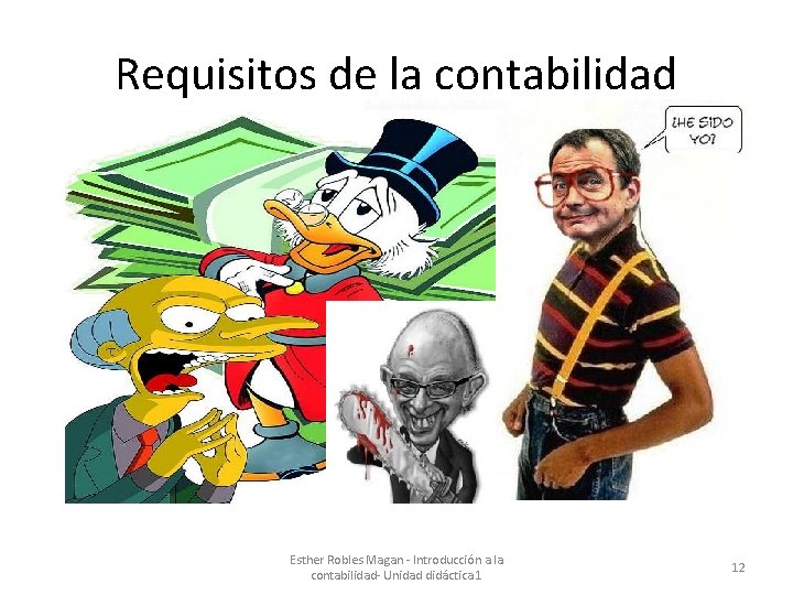 Requisitos de la contabilidad Esther Robles Magan - Introducción a la contabilidad- Unidad didáctica
