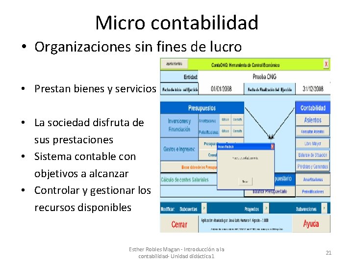 Micro contabilidad • Organizaciones sin fines de lucro • Prestan bienes y servicios •