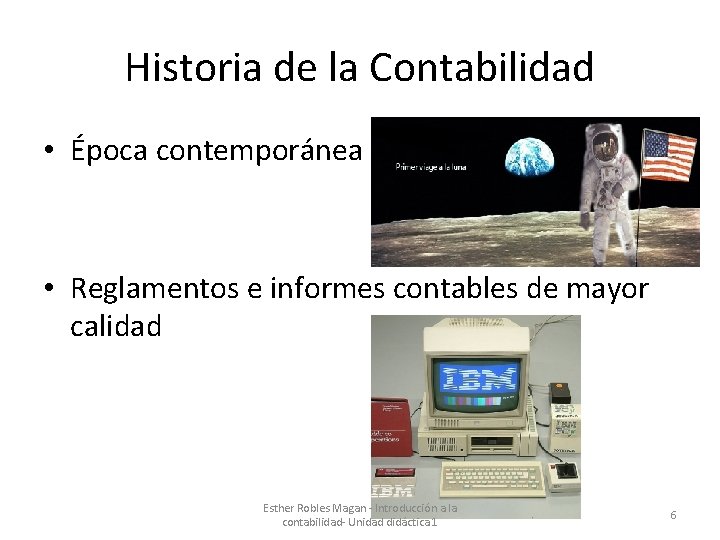 Historia de la Contabilidad • Época contemporánea • Reglamentos e informes contables de mayor