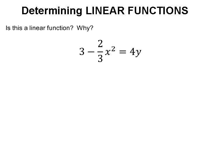 Determining LINEAR FUNCTIONS 