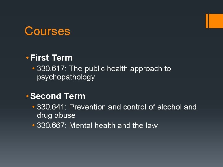 Courses • First Term • 330. 617: The public health approach to psychopathology •
