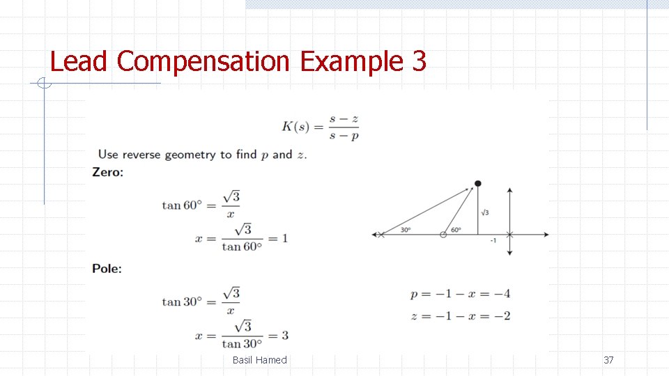 Lead Compensation Example 3 Basil Hamed 37 