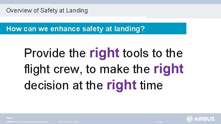 Overview of Safety at Landing How can we enhance safety at landing? Provide the