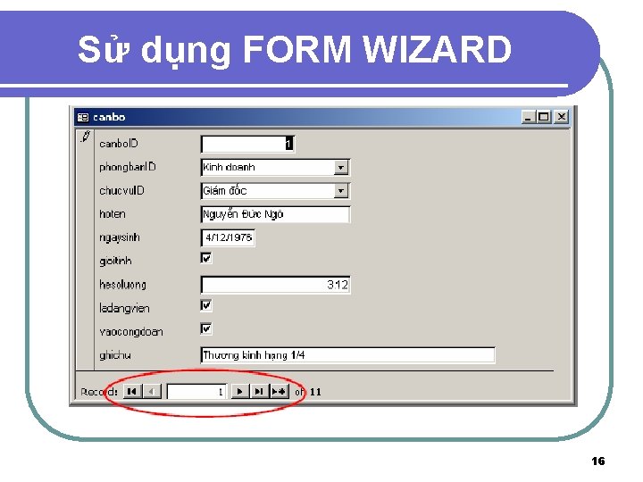 Sử dụng FORM WIZARD 16 