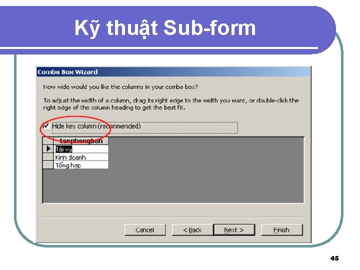 Kỹ thuật Sub-form 45 