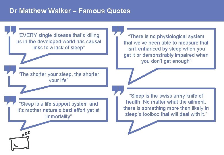 Dr Matthew Walker – Famous Quotes “EVERY single disease that’s killing us in the