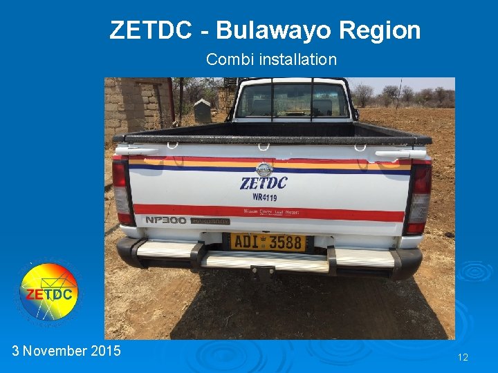 ZETDC - Bulawayo Region Combi installation 3 November 2015 12 