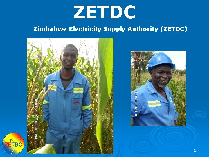 ZETDC Zimbabwe Electricity Supply Authority (ZETDC) 2 