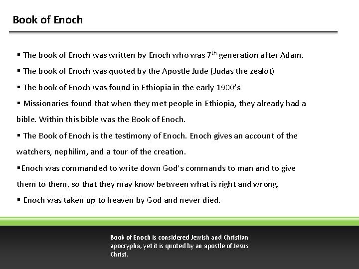 Book of Enoch § The book of Enoch was written by Enoch who was