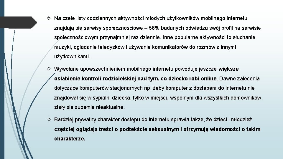  Na czele listy codziennych aktywności młodych użytkowników mobilnego internetu znajdują się serwisy społecznościowe