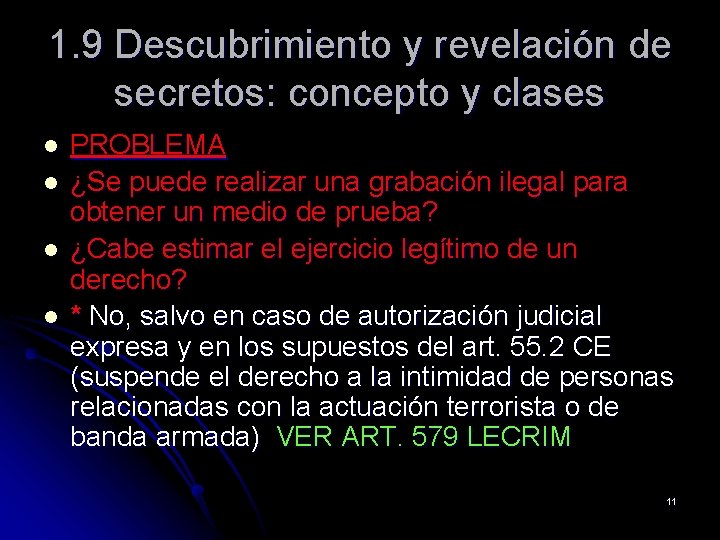 1. 9 Descubrimiento y revelación de secretos: concepto y clases l l PROBLEMA ¿Se