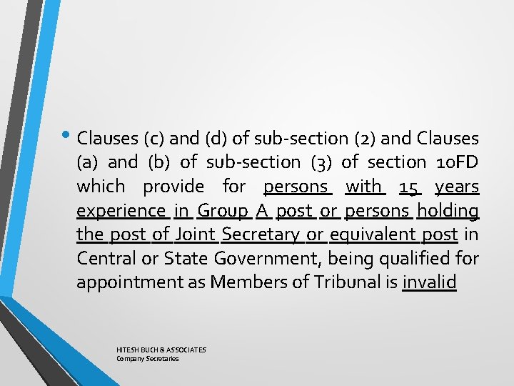  • Clauses (c) and (d) of sub-section (2) and Clauses (a) and (b)