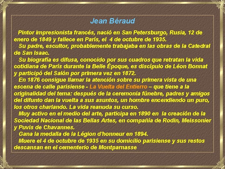 Jean Béraud Pintor impresionista francés, nació en San Petersburgo, Rusia, 12 de enero de