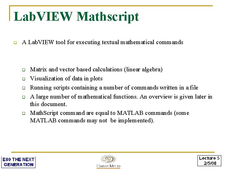 Lab. VIEW Mathscript q A Lab. VIEW tool for executing textual mathematical commands q