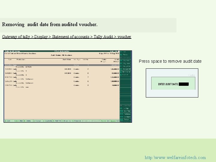 Removing audit date from audited voucher. Gateway of tally > Display > Statement of