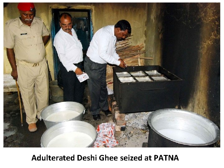 Adulterated Deshi Ghee seized at PATNA 
