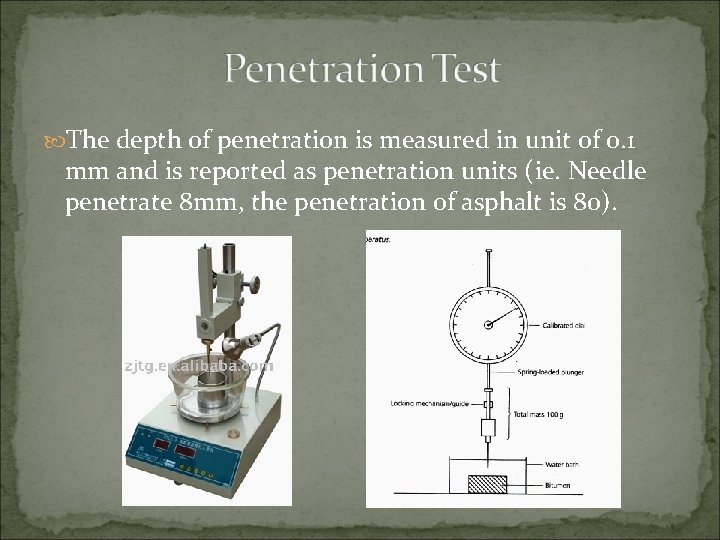  The depth of penetration is measured in unit of 0. 1 mm and