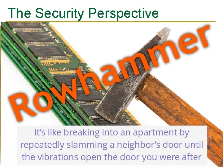 The Security Perspective 22 The Security Perspective 22