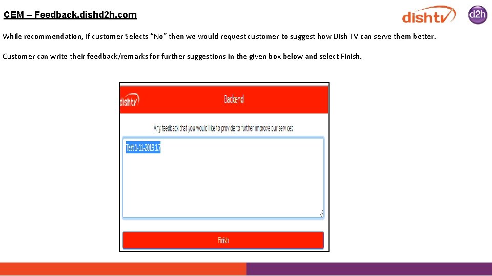 CEM – Feedback. dishd 2 h. com While recommendation, If customer Selects “No” then