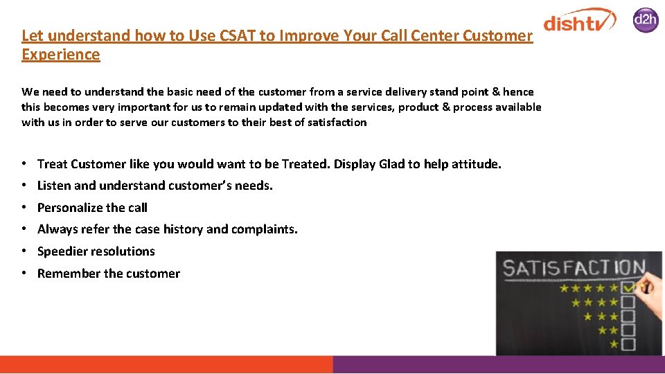 Let understand how to Use CSAT to Improve Your Call Center Customer Experience We