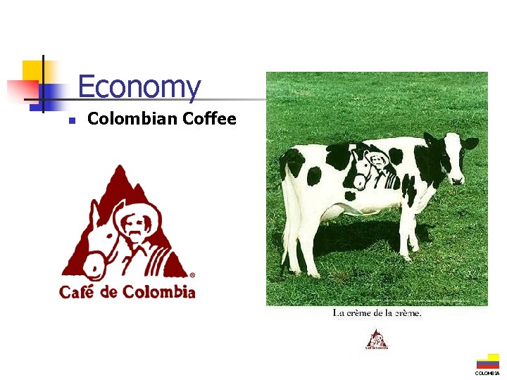 Economy n Colombian Coffee COLOMBIA 