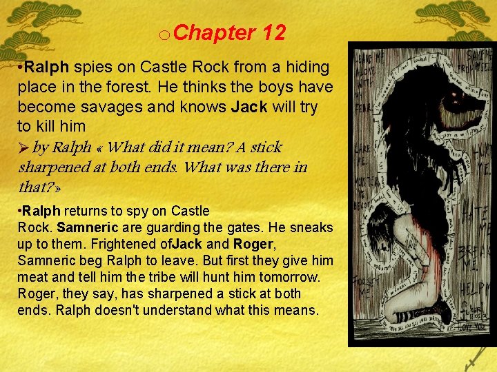 o. Chapter 12 • Ralph spies on Castle Rock from a hiding place in