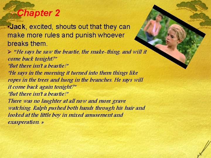 o. Chapter 2 • Jack, excited, shouts out that they can make more rules
