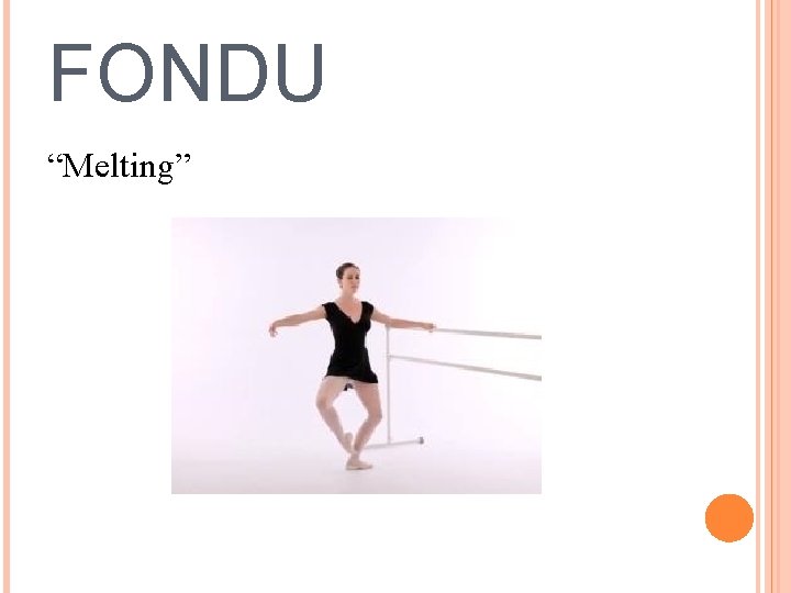 FONDU “Melting” 