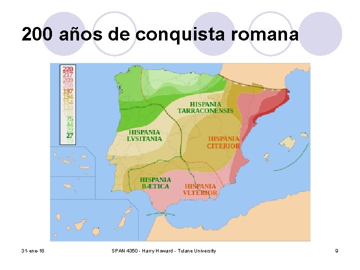200 años de conquista romana 31 -ene-18 SPAN 4350 - Harry Howard - Tulane