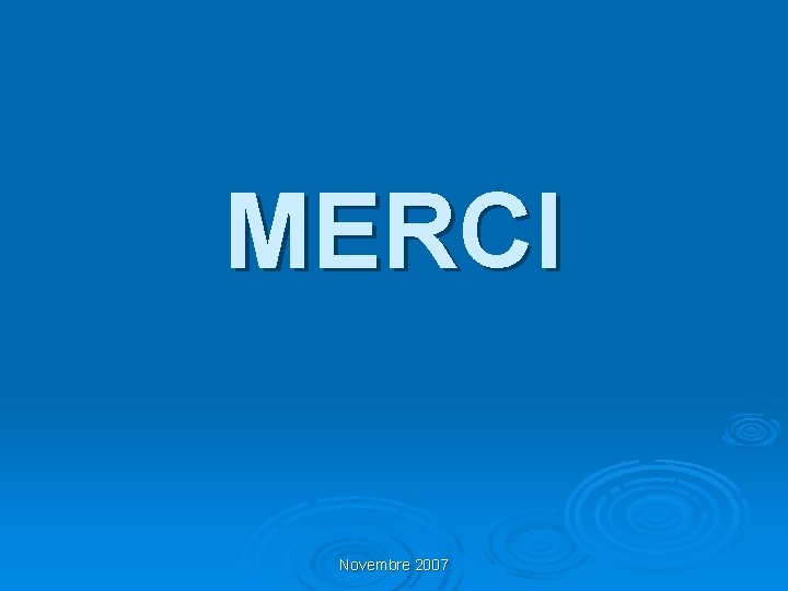 MERCI Novembre 2007 