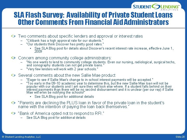 SLA Flash Survey: Availability of Private Student Loans Other Comments From Financial Aid Administrators