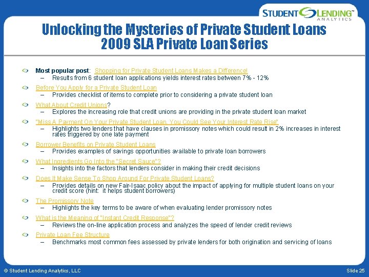 Unlocking the Mysteries of Private Student Loans 2009 SLA Private Loan Series Most popular