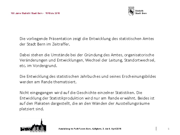 100 Jahre Statistik Stadt Bern - 1918 bis 2018 Statistik Stadt Bern Die vorliegende