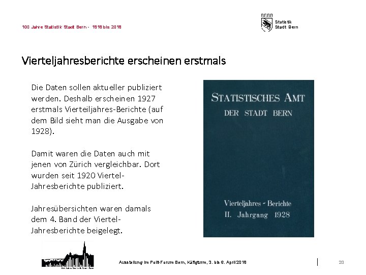 100 Jahre Statistik Stadt Bern - 1918 bis 2018 Statistik Stadt Bern Vierteljahresberichte erscheinen