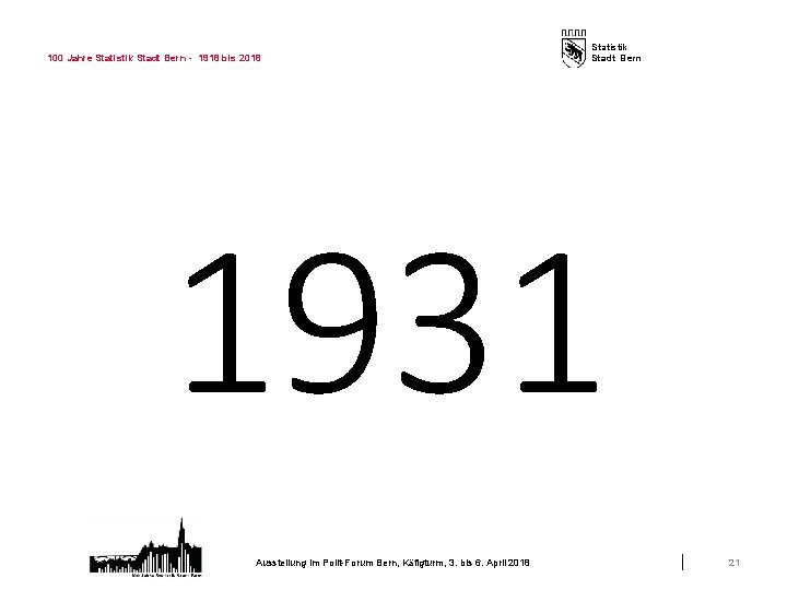 100 Jahre Statistik Stadt Bern - 1918 bis 2018 Statistik Stadt Bern 1931 Ausstellung