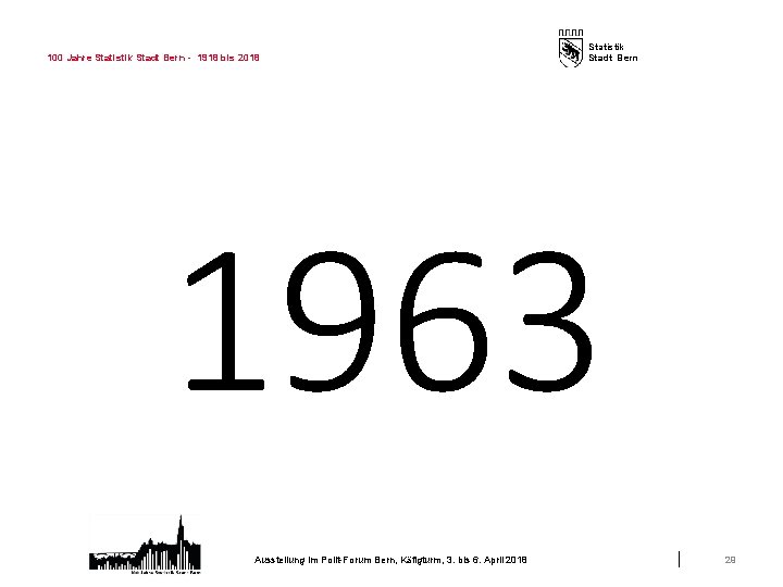 100 Jahre Statistik Stadt Bern - 1918 bis 2018 Statistik Stadt Bern 1963 Ausstellung