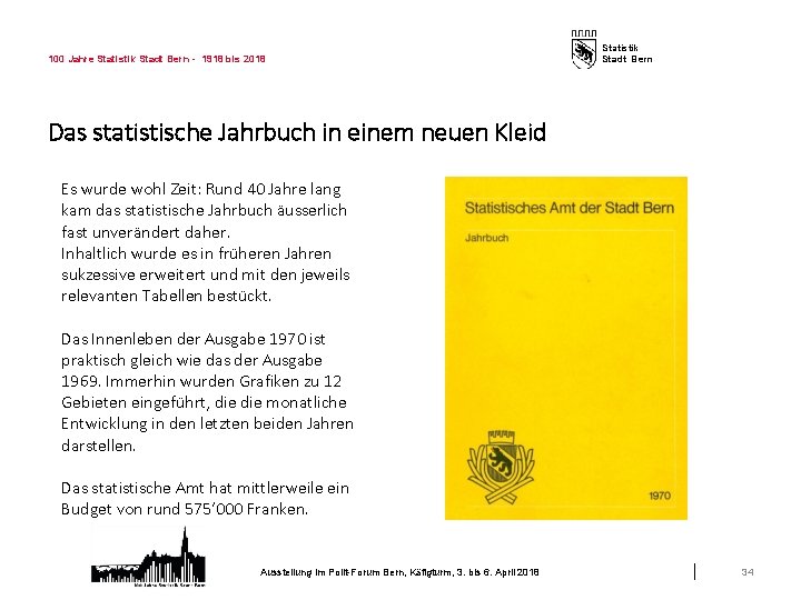 100 Jahre Statistik Stadt Bern - 1918 bis 2018 Statistik Stadt Bern Das statistische