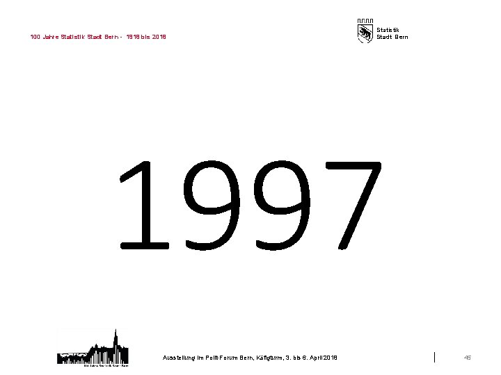 100 Jahre Statistik Stadt Bern - 1918 bis 2018 Statistik Stadt Bern 1997 Ausstellung